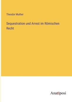 Paperback Sequestration und Arrest im Römischen Recht [German] Book