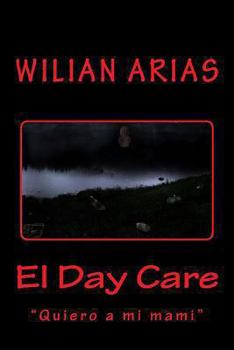 Paperback El Day Care: "Quiero a mi mami" Book