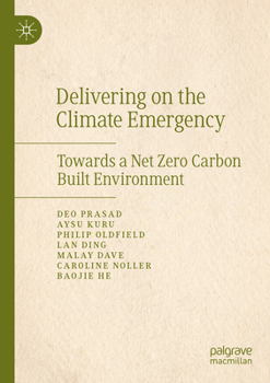 Paperback Delivering on the Climate Emergency: Towards a Net Zero Carbon Built Environment Book