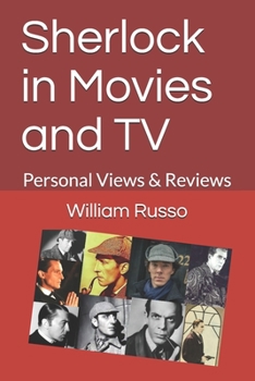 Paperback Sherlock in Movies and TV: Personal Views & Reviews Book