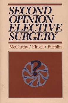 Hardcover Second Opinion Elective Surgery Book