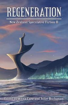 Paperback Regeneration: New Zealand Speculative Fiction II Book