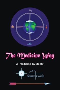 Paperback The Medicine Way Book