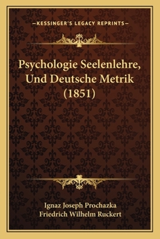 Paperback Psychologie Seelenlehre, Und Deutsche Metrik (1851) [German] Book