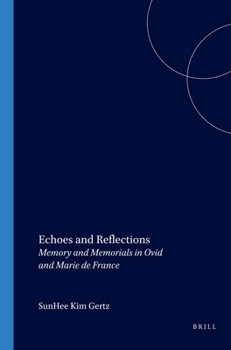 Paperback Echoes and Reflections: Memory and Memorials in Ovid and Marie de France Book