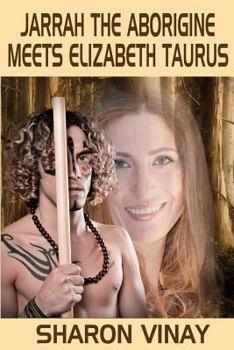 Paperback Jarrah the Aborigine meets Elizabeth Taurus Book