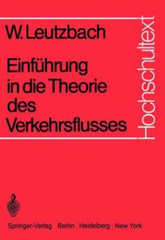 Paperback Einführung in Die Theorie Des Verkehrsflusses [German] Book