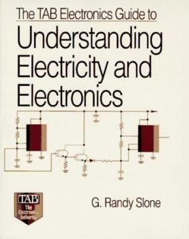 Paperback The Tab Electronics Guide to Understanding Electricity and Electronics Book