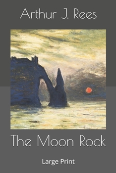 The Moon Rock: Large Print
