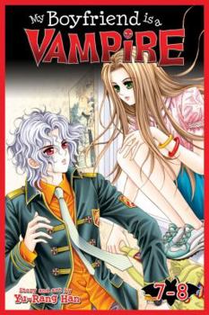Paperback My Boyfriend Is a Vampire, Vol. 7-8 Book