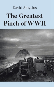 Hardcover The Greatest Pinch of WWII Book