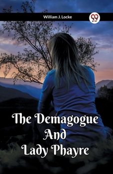 Paperback The Demagogue And Lady Phayre Book