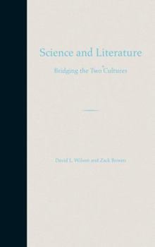 Hardcover Science and Literature: Bridging the Two Cultures Book