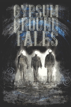 Paperback Gypsum Ground Tales Book