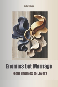 Paperback Enemies But Marriage: From Enemies to Lovers Book