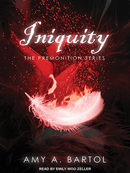 Iniquity - Book #5 of the Premonition