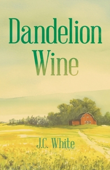Dandelion Wine