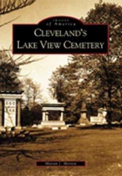 Cleveland's Lake View Cemetery - Book  of the Images of America: Ohio