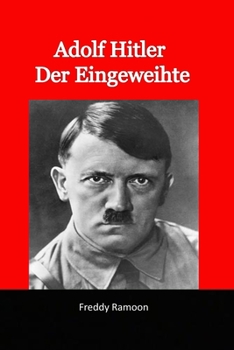 Paperback Adolf Hitler Der Eingeweihte: Okkultismus der Nazis [German] Book