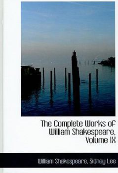 Hardcover The Complete Works of William Shakespeare, Volume IX [Large Print] Book