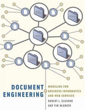 Hardcover Document Engineering: Analyzing and Designing Documents for Business Informatics and Web Services Book