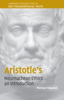 Aristotle's Nicomachean Ethics: An Introduction (Cambridge Introductions to Key Philosophical Texts) - Book  of the Cambridge Introductions to Key Philosophical Texts