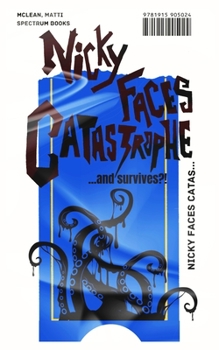Paperback Nicky Faces Catastrophe... and Survives?!: A laugh-out-loud mm romantic horror comedy novel Book