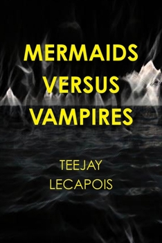 Paperback Mermaids Versus Vampires Book