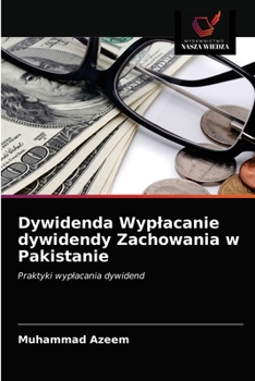 Paperback Dywidenda Wyplacanie dywidendy Zachowania w Pakistanie [Polish] Book