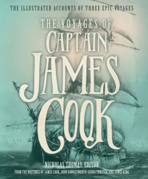 Hardcover The Voyages of Captain James Cook: The Illustrated Accounts of Three Epic Pacific Voyages Book