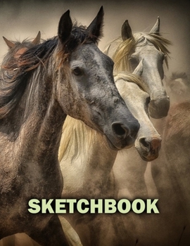 Sketchbook: Horses Cover Design | White Paper | 120 Blank Unlined Pages | 8.5" X 11" | Matte Finished Soft Cover