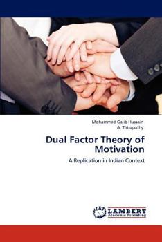 Paperback Dual Factor Theory of Motivation Book