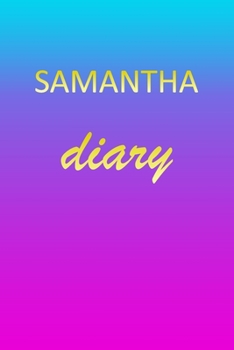 Paperback Samantha: Journal Diary Personalized First Name Personal Writing Letter S Blue Purple Pink Gold Effect Cover Daily Diaries for J Book