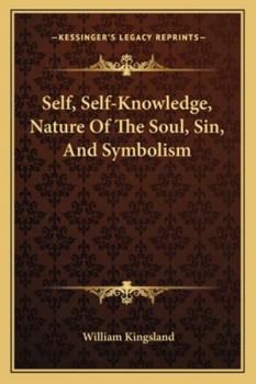 Paperback Self, Self-Knowledge, Nature Of The Soul, Sin, And Symbolism Book