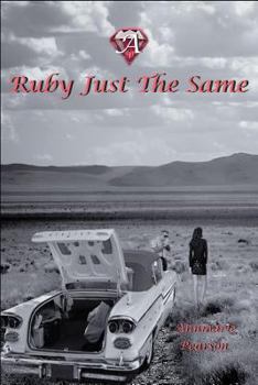 Paperback A Ruby Just The Same Book