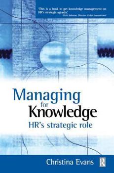 Paperback Managing for Knowledge: HR's Strategic Role Book