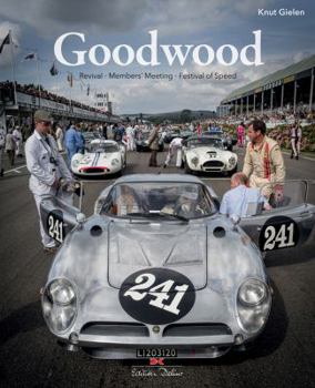 Hardcover Goodwood: Revival, Members' Meeting, Festival of Speed Book