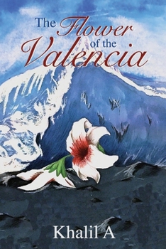 Paperback The Flower of the Valencia Book