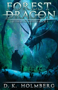 Paperback Forest Dragon: An Epic Fantasy Adventure Book