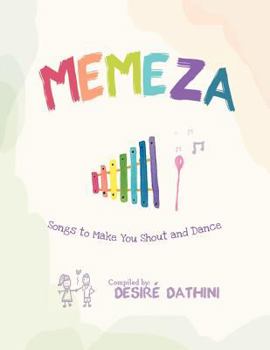 Paperback Memeza: Songs to Make You Shout and Dance Book