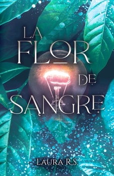 Paperback La Flor de Sangre [Spanish] Book