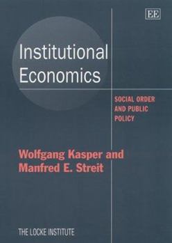 Hardcover Institutional Economics: Social Order and Public Policy Book