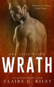 Wrath - Book #3 of the Elite Seven