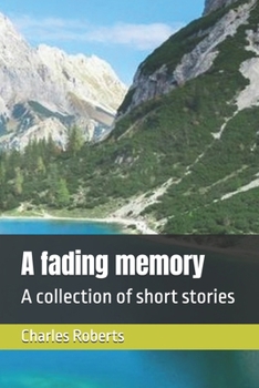 Paperback A fading memory: A collection of short stories Book