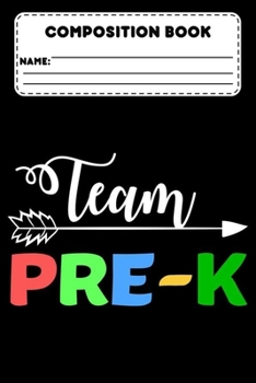 Paperback Composition Book Team Pre-K: Preschool / Pre-K Primary Composition Notebook, Back To School, Handwriting Alphabets Practice Paper Workbook, Trace L Book
