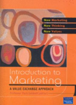 Paperback Introduction to Marketing: A Value Exchange Framework Book