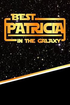 Paperback The Best Patricia in the Galaxy: Isometric Dot Paper Drawling Notebook Feature 120 Pages 6x9 Book