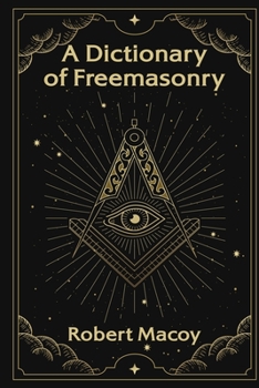 Paperback A Dictionary of Freemasonry Book