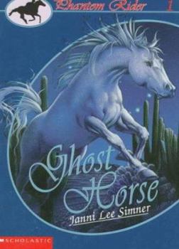 Paperback Phantom Rider, Book #01: Ghost Horse Book