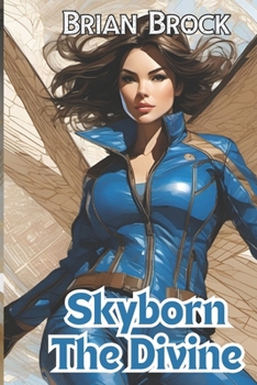 Paperback Skyborn The Divine Book